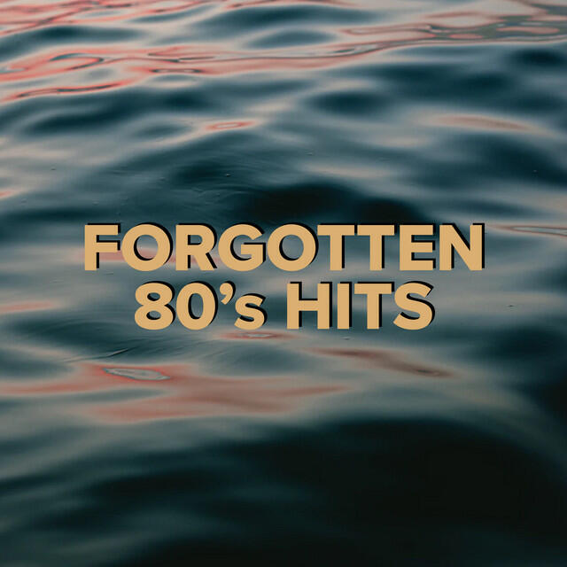 Релиз Forgotten 80's Hits