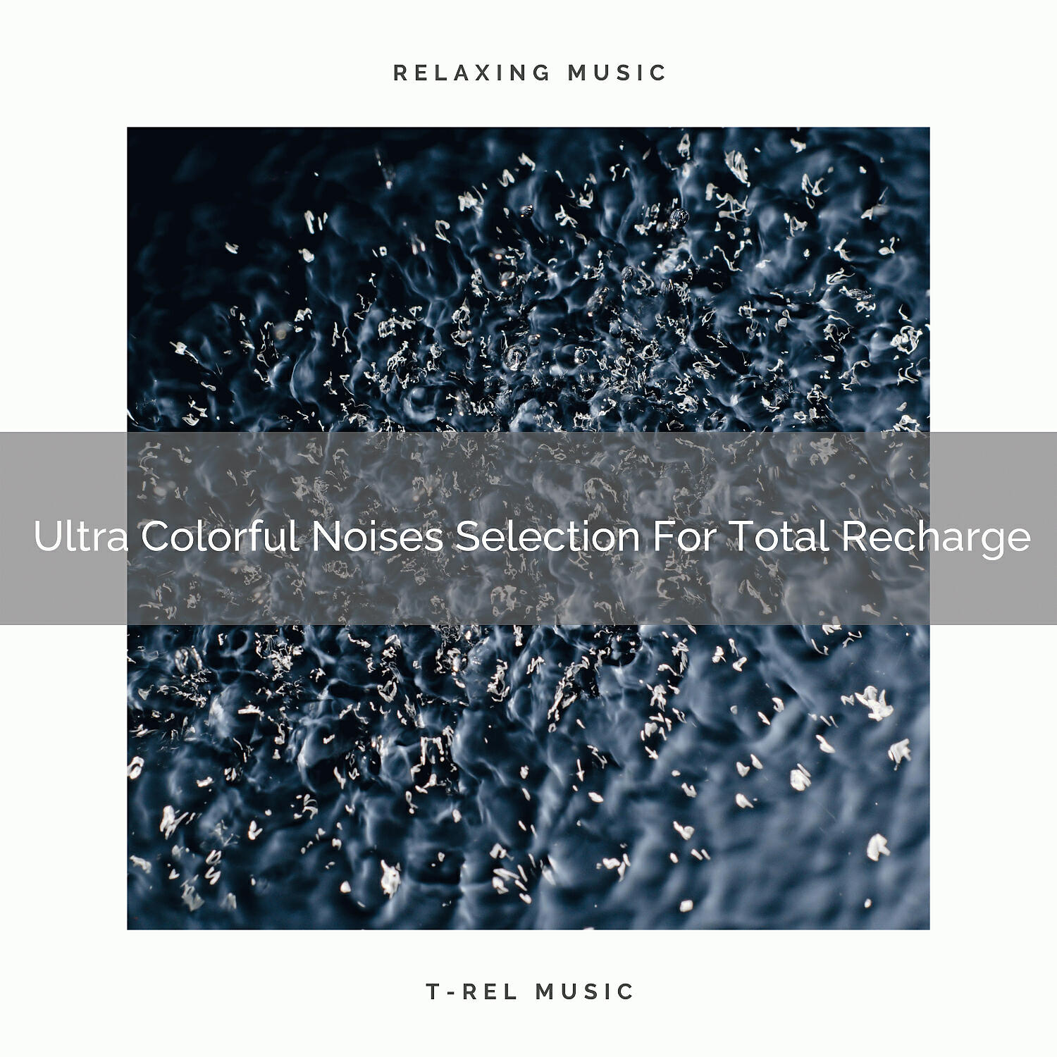 Релиз Ultra Colorful Noises Selection For Total Recharge