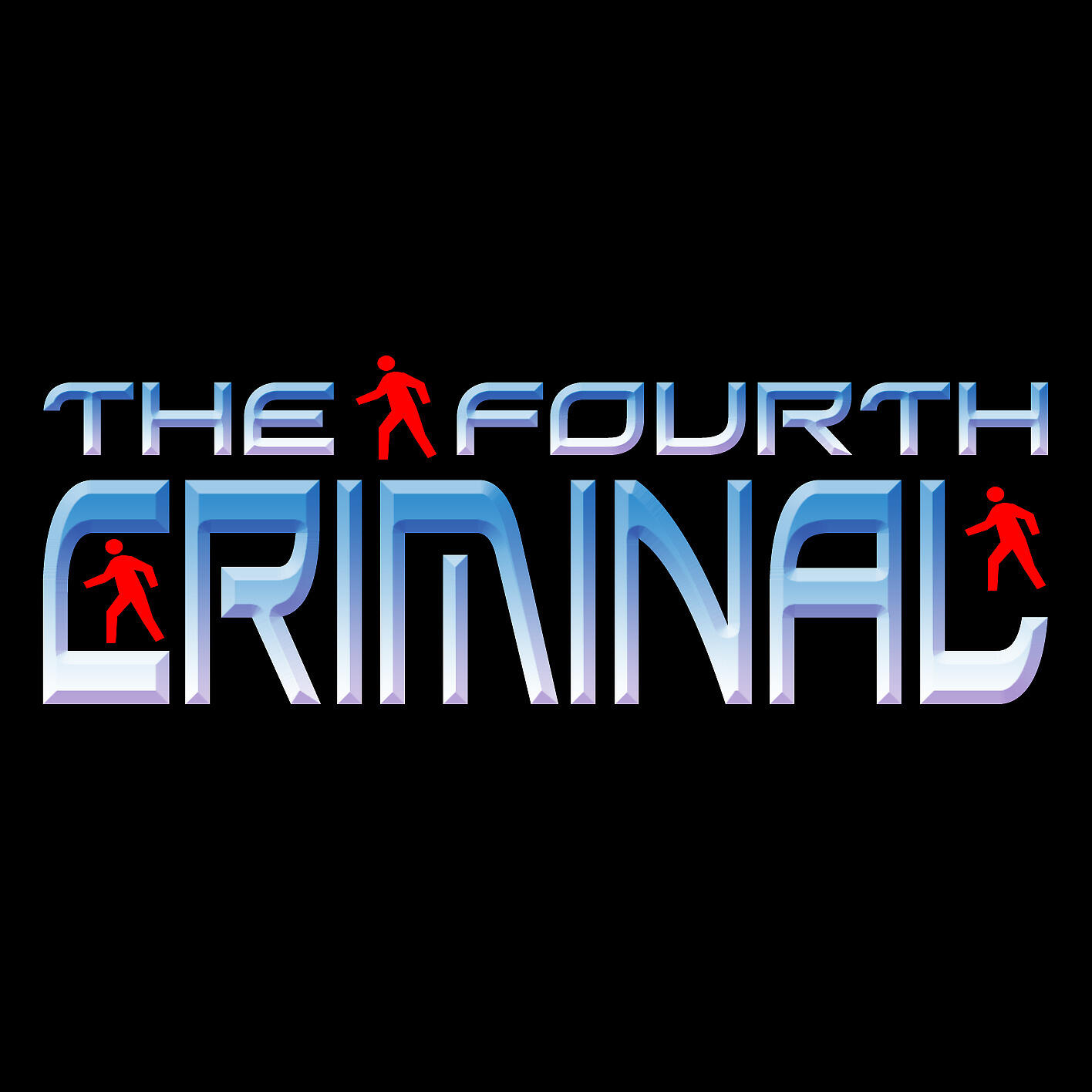 The Fourth Criminal