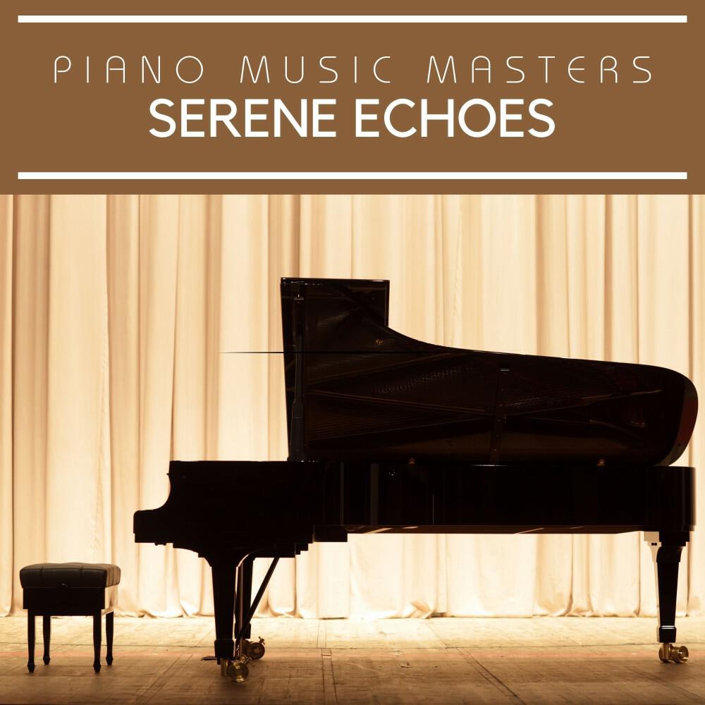 Релиз Serene Echoes: Soft Piano Melodies