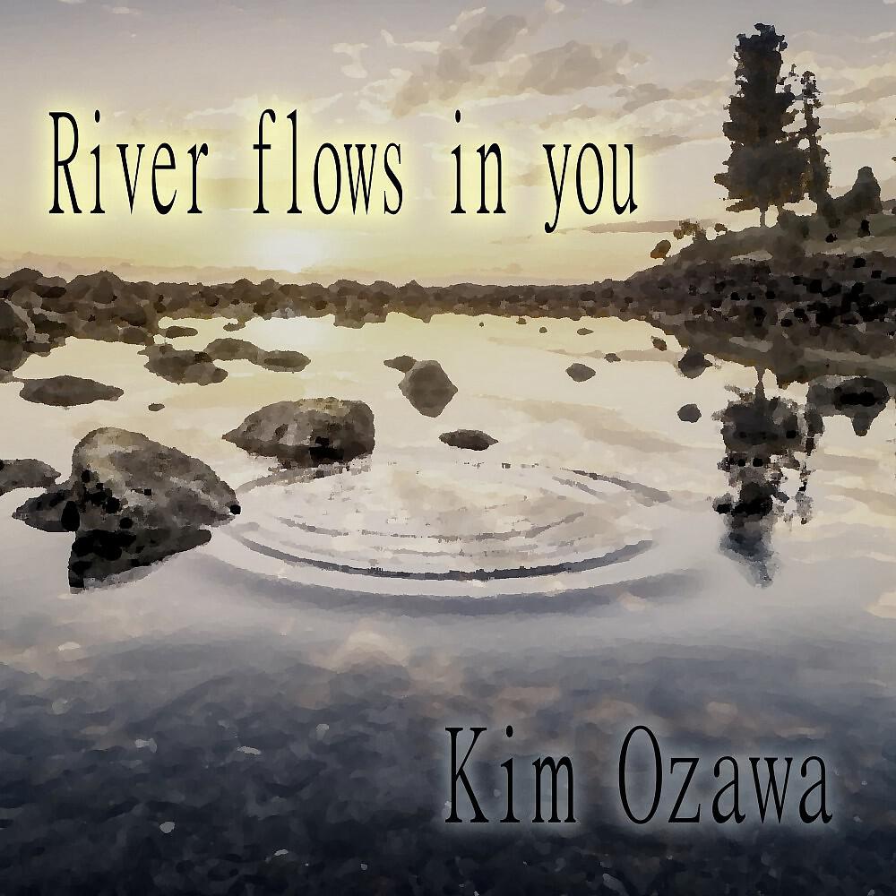 Релиз River Flows in You