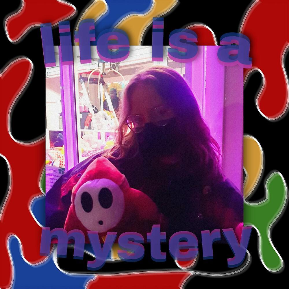 Релиз Life Is a Mystery