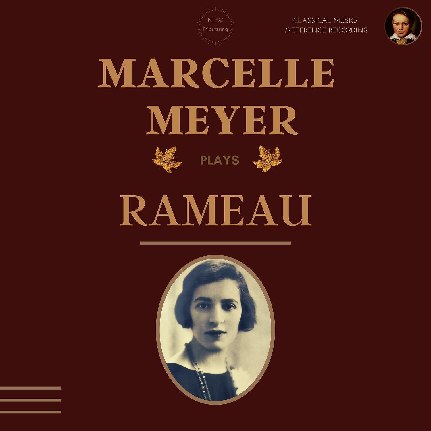 Релиз Marcelle Meyer plays Rameau: Suites, Livre & Pièces