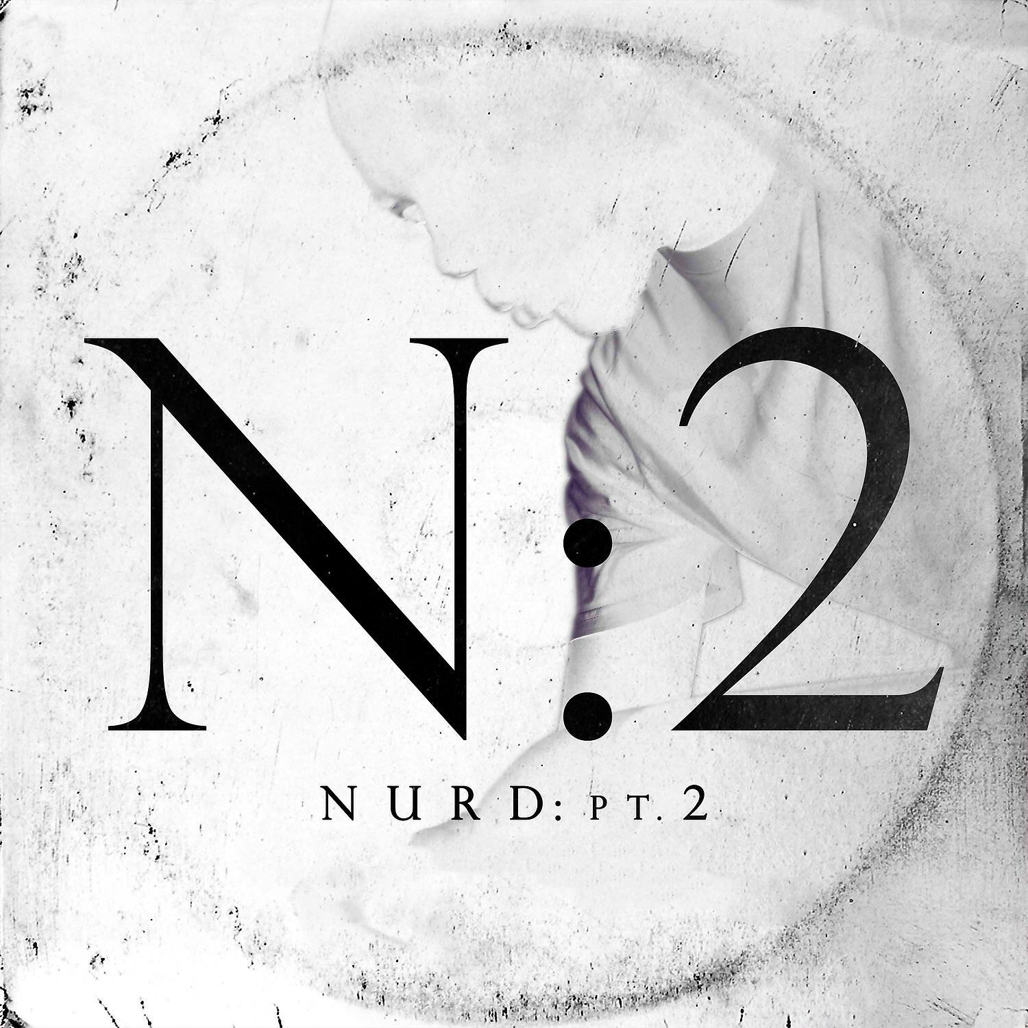 Релиз Nurd, Pt. 2