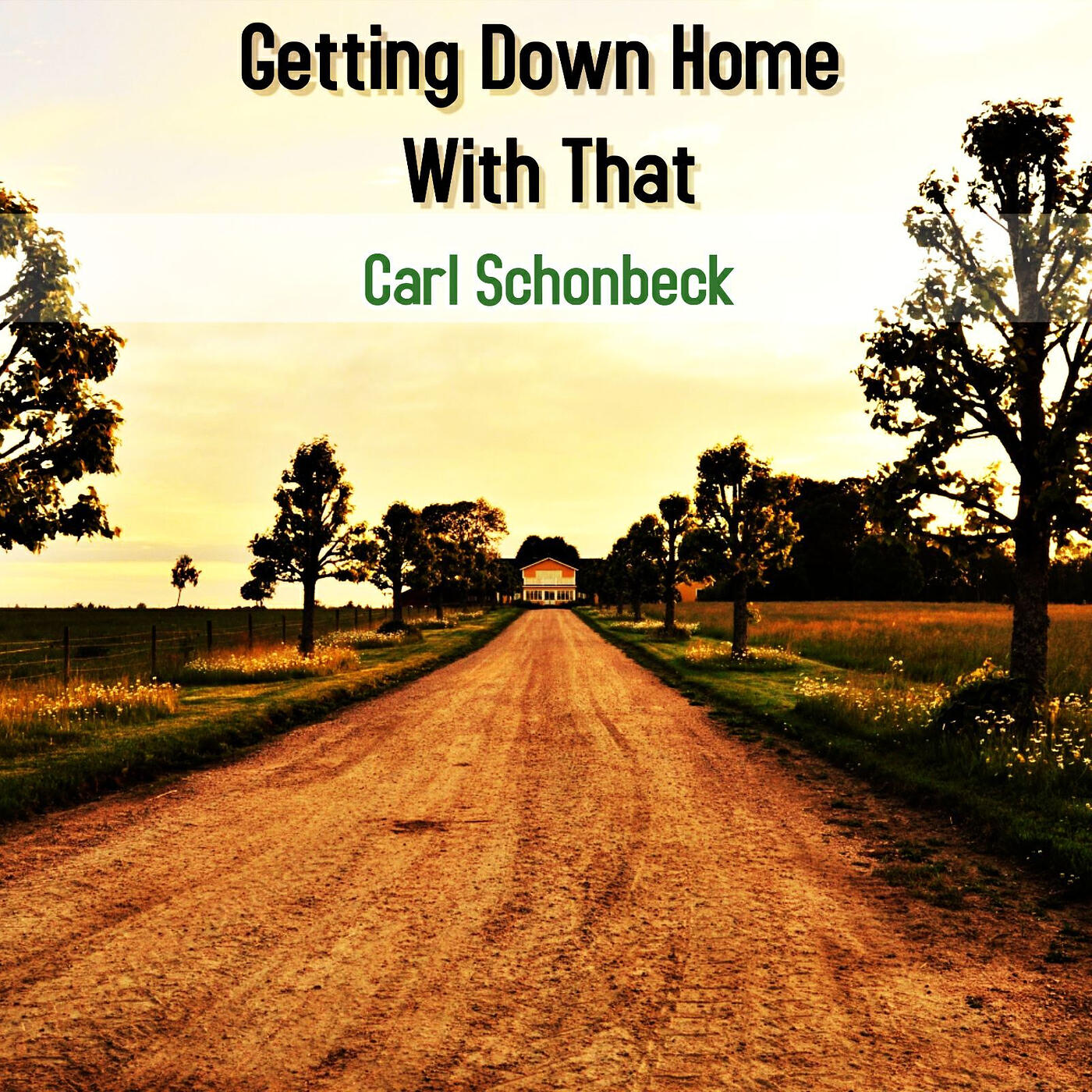 Релиз Getting Down Home With That