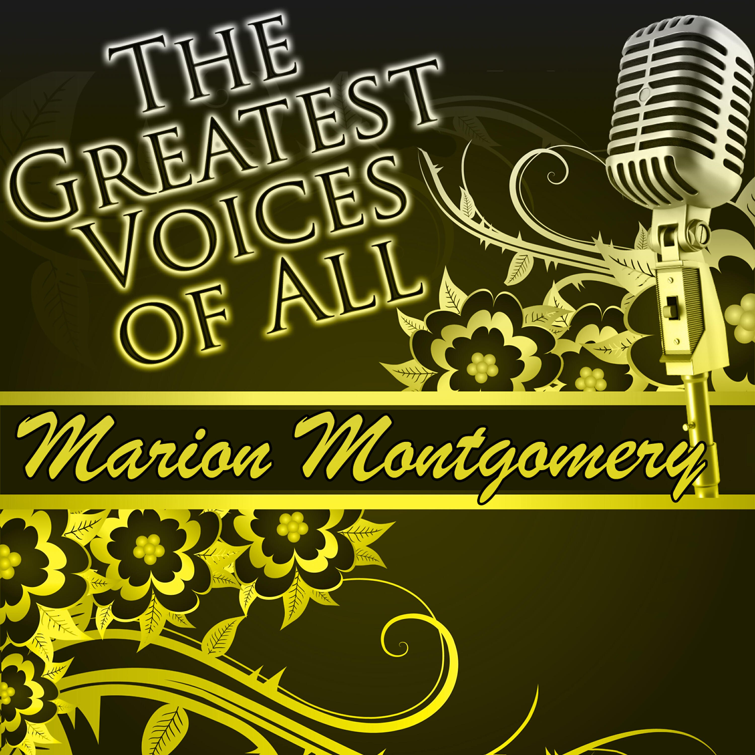 Релиз The Greatest Voices of All: Marion Montgomery (Live)