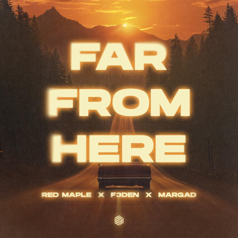 Релиз Far from Here