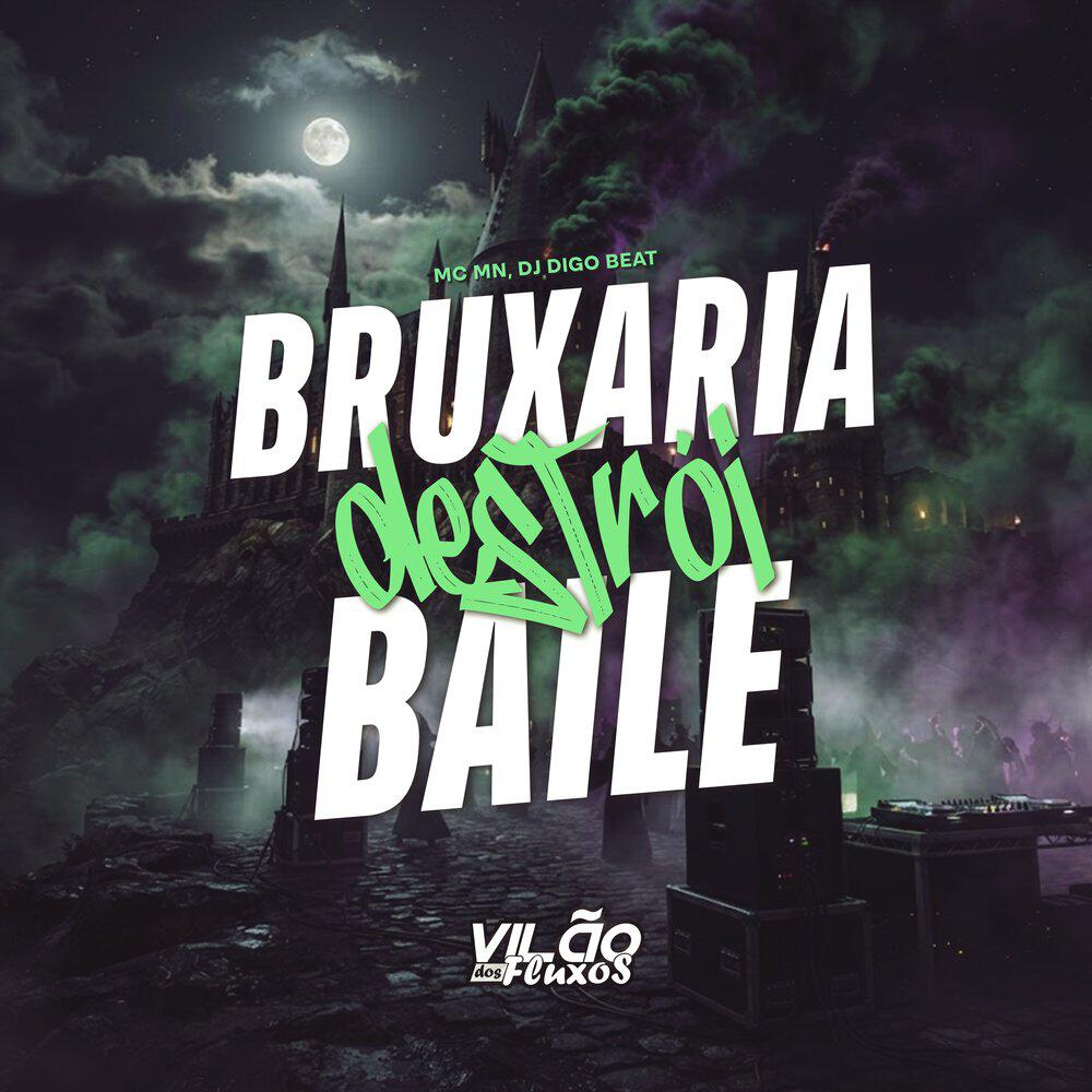 Релиз Bruxaria Destrói Baile
