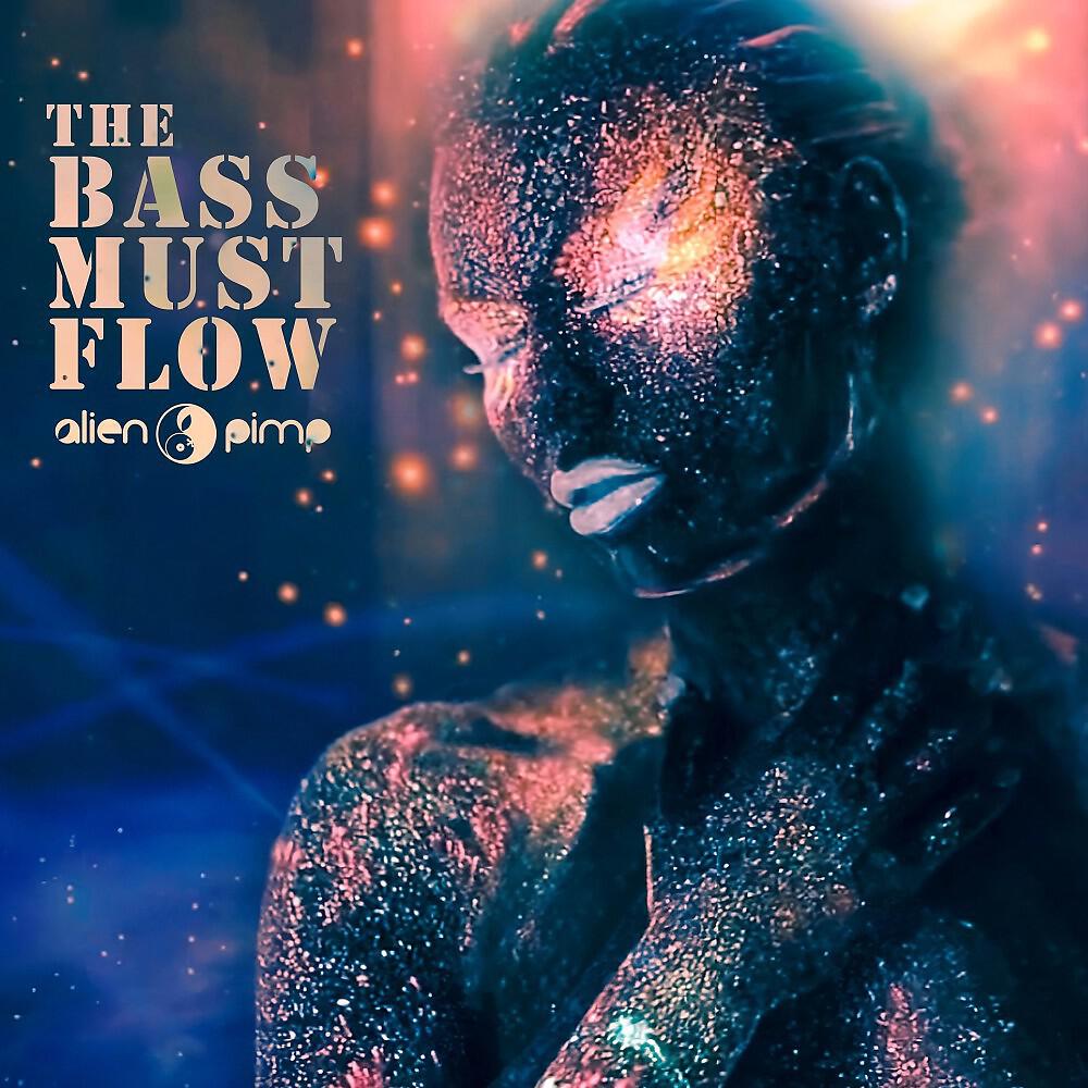 Релиз The Bass Must Flow