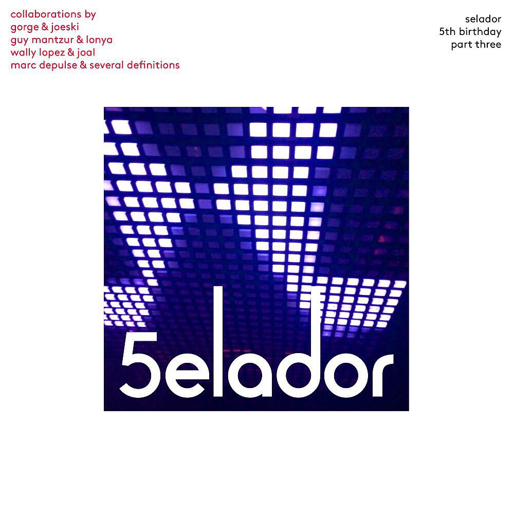 Релиз Selador 5th Birthday, Pt.3