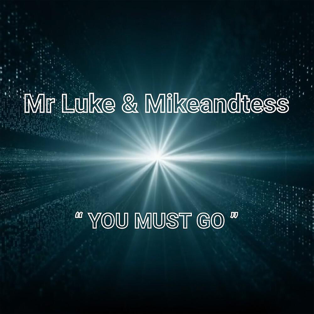Релиз You Must Go