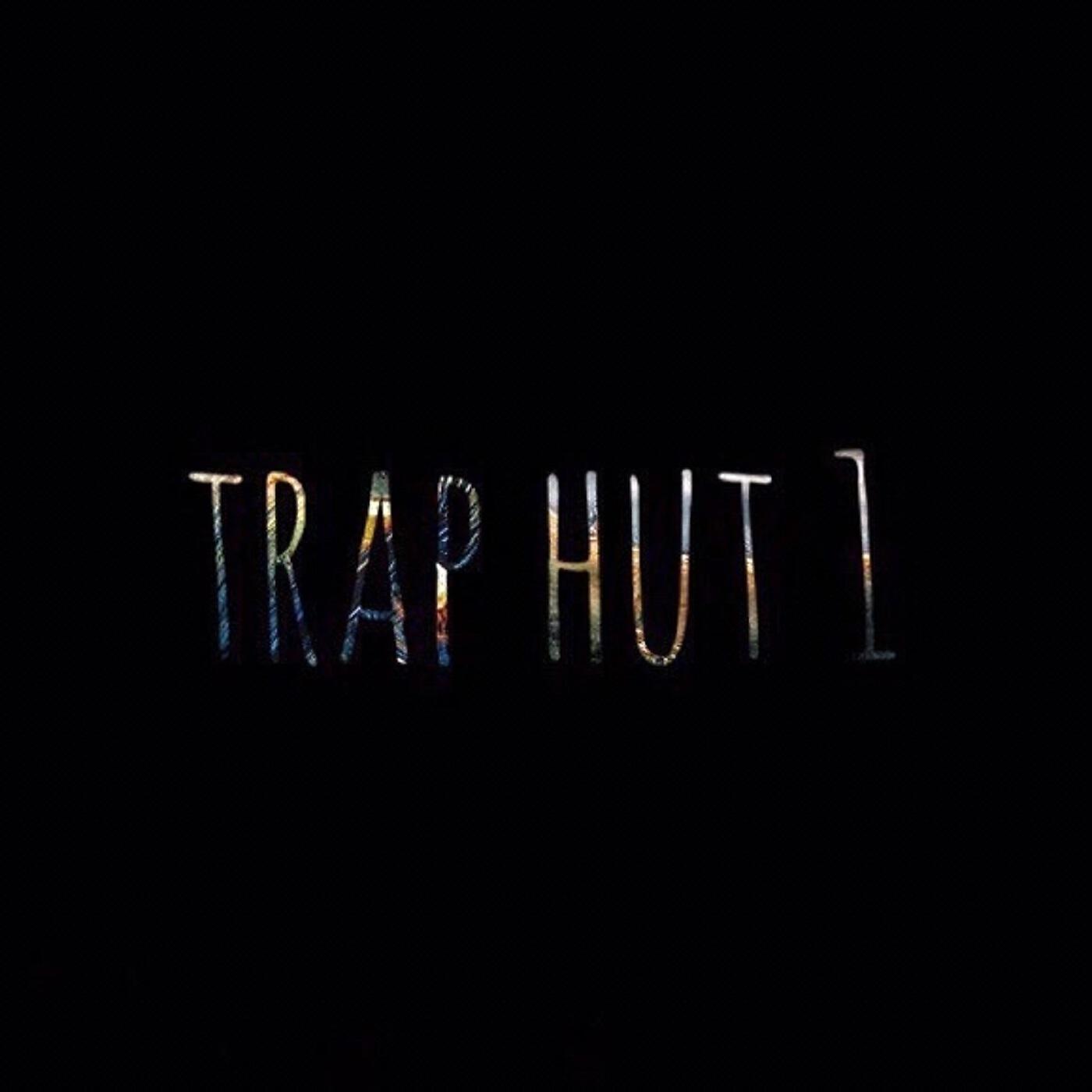 Постер альбома Trap Hut