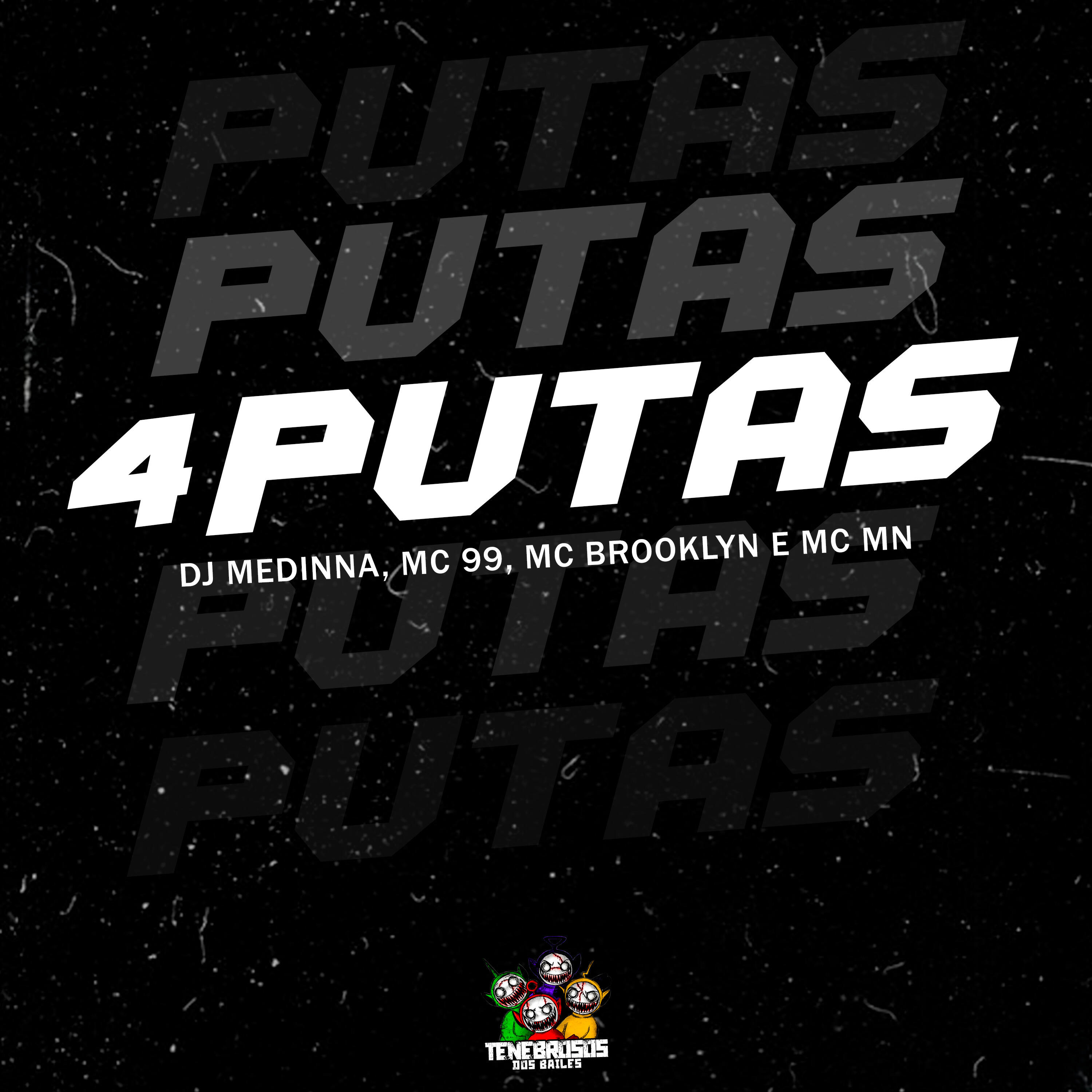 Релиз 4 Putas