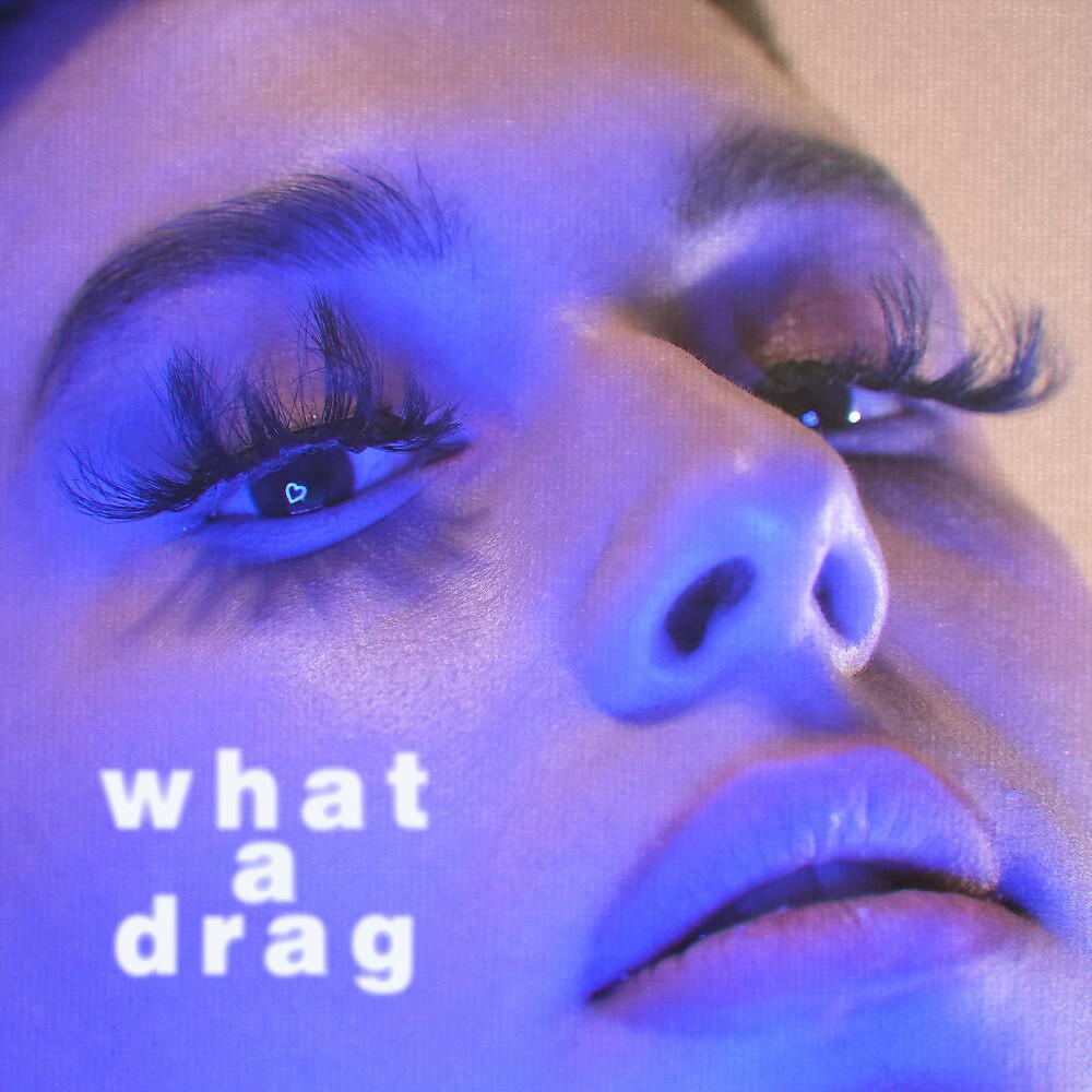 Релиз What a Drag