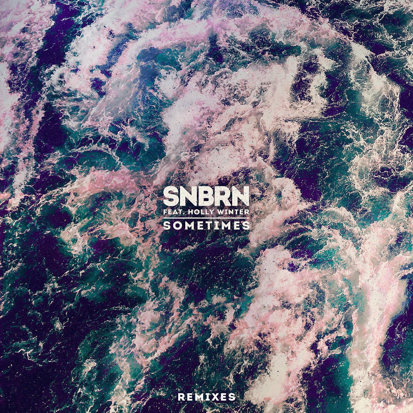Релиз Sometimes (Remixes)