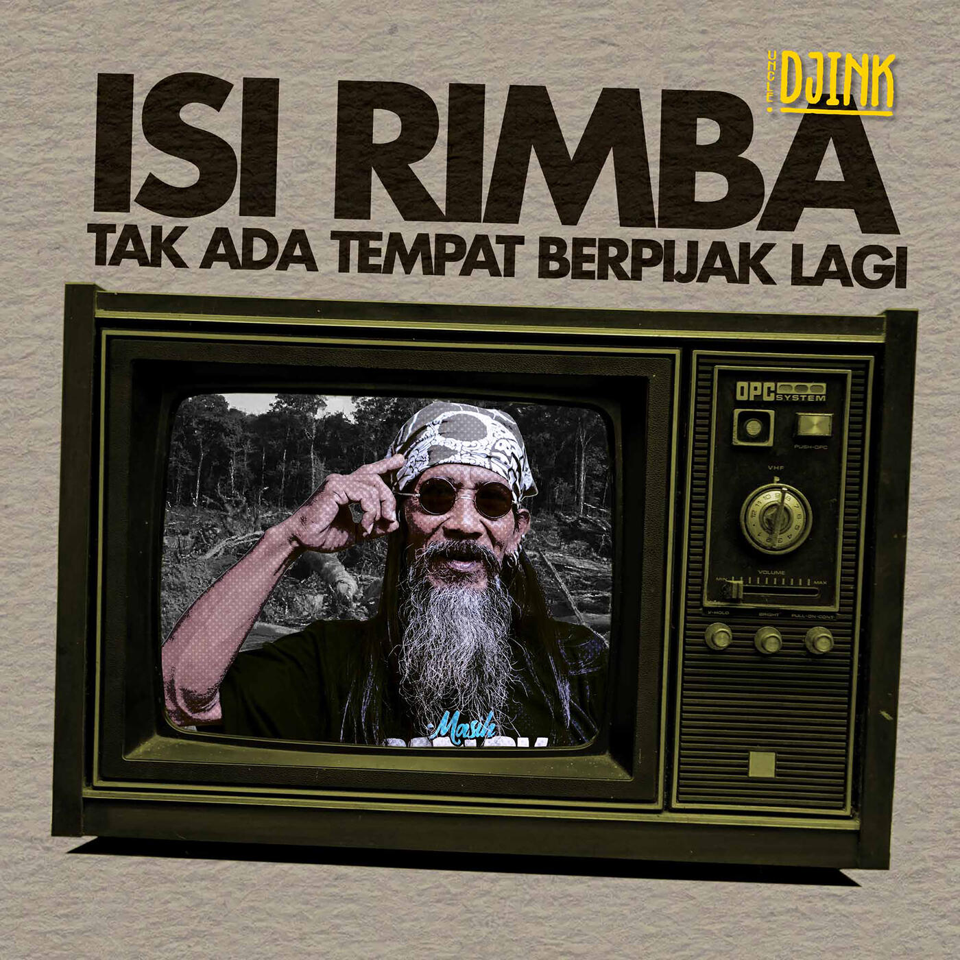 Релиз Isi Rimba Tak Ada Tempat Berpijak Lagi