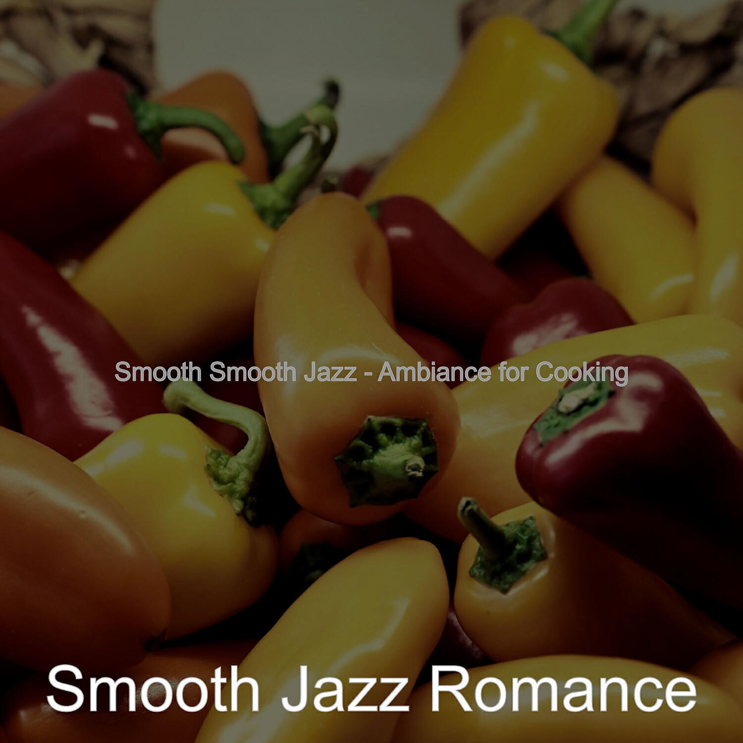 Релиз Smooth Smooth Jazz - Ambiance for Cooking