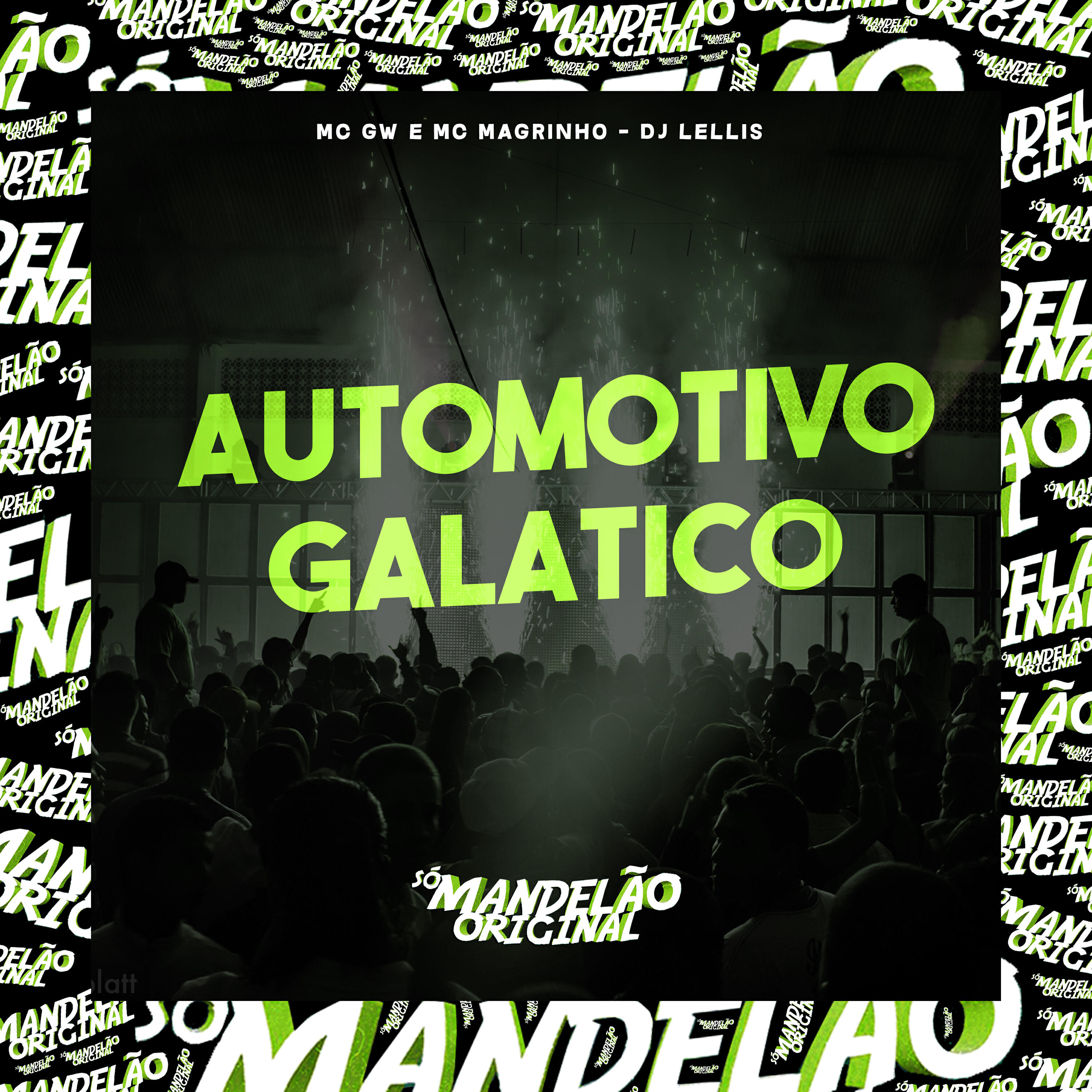 Релиз Automotivo Galatico