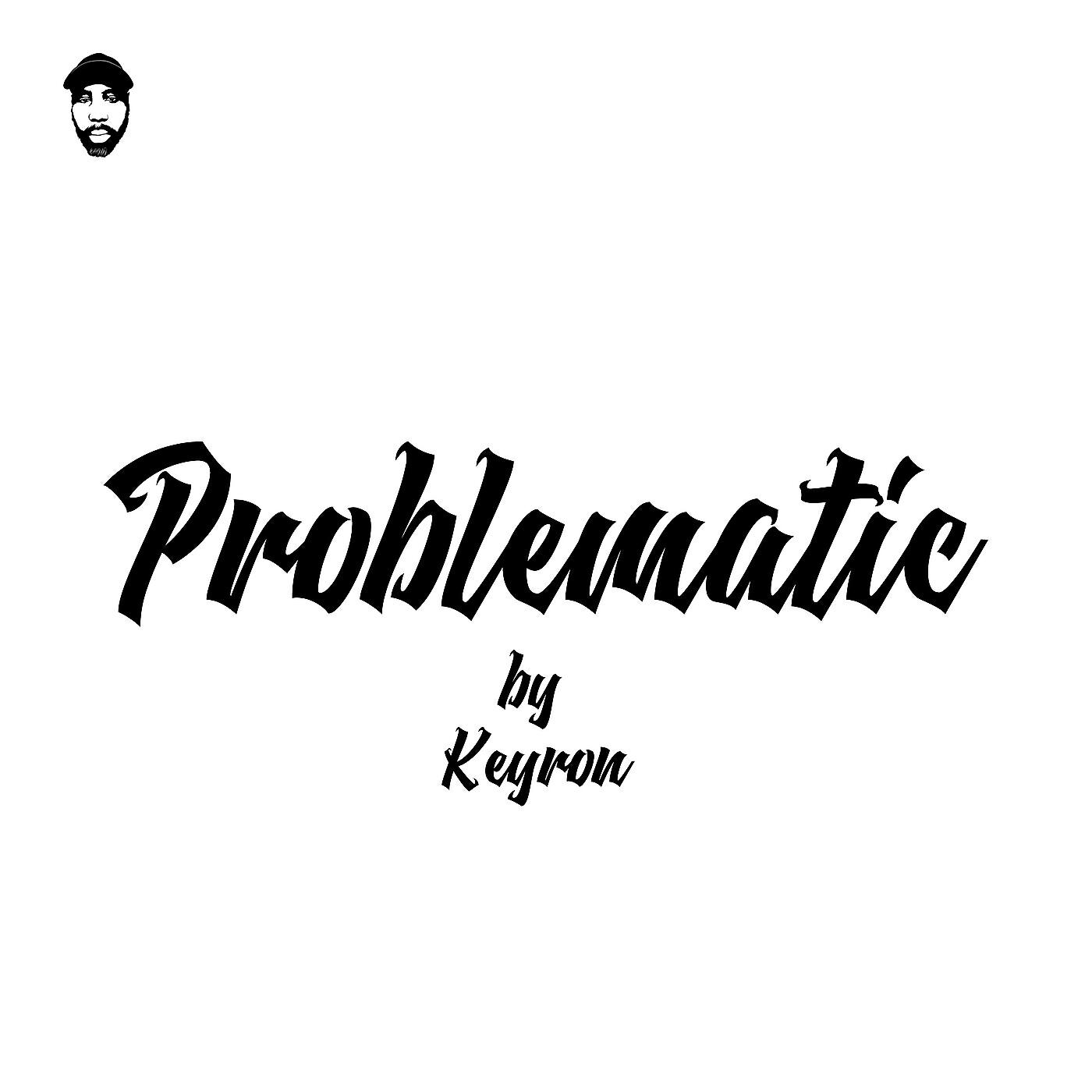 Релиз Problematic