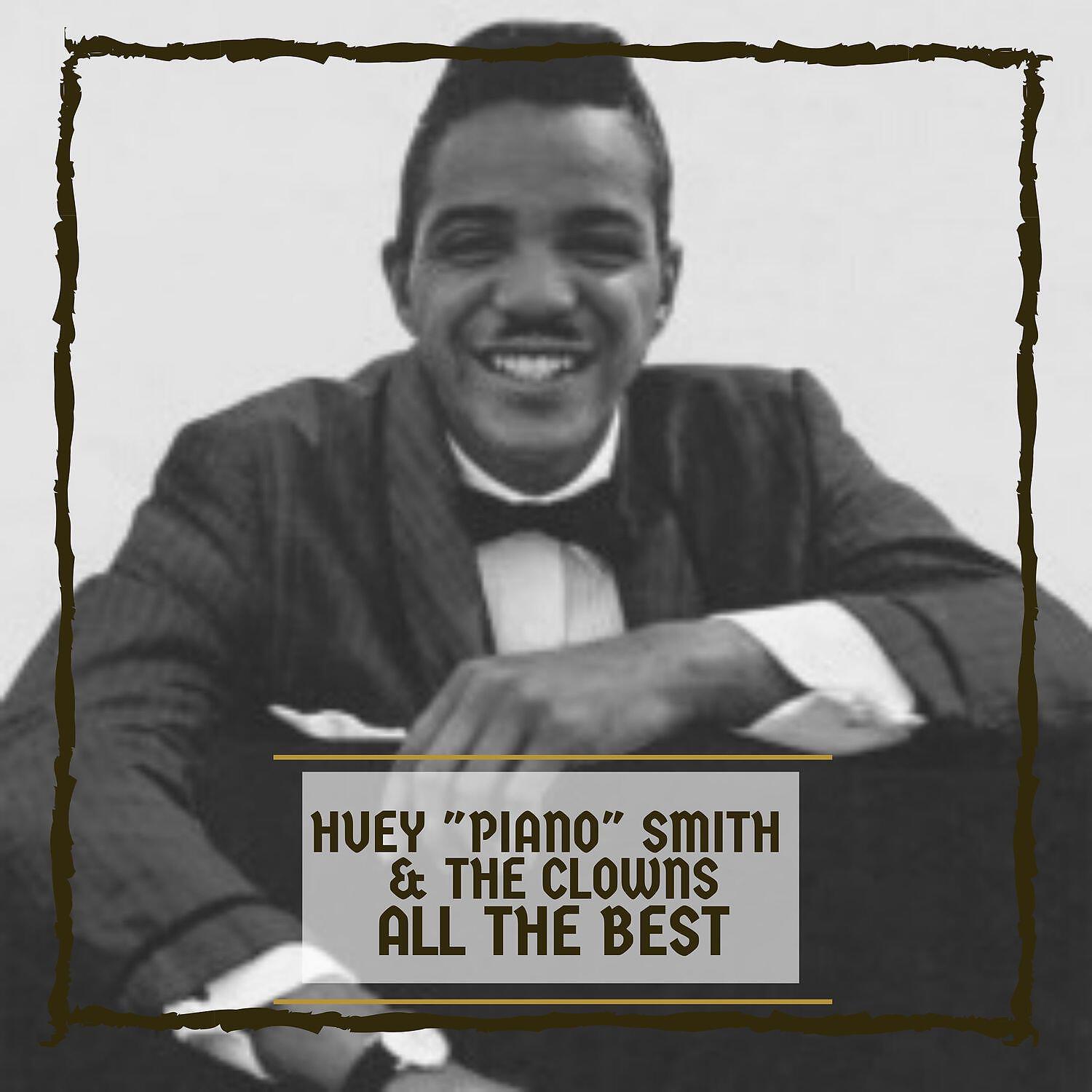 Huey "Piano" Smith & the Clowns