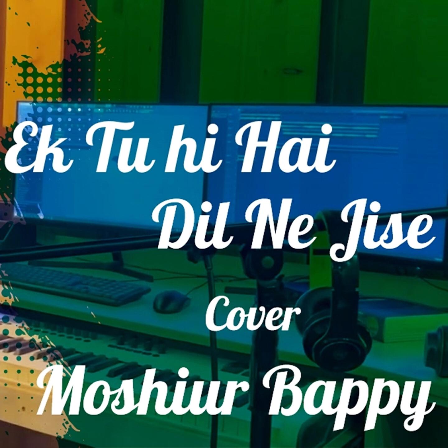 Релиз Ek Tu Hi Dil Ne Jise Apna Mana Unplugged