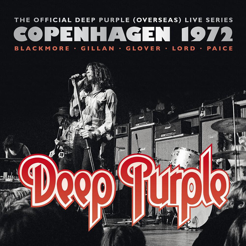 Релиз The Official Deep Purple (Overseas) Live Series: Copenhagen 1972