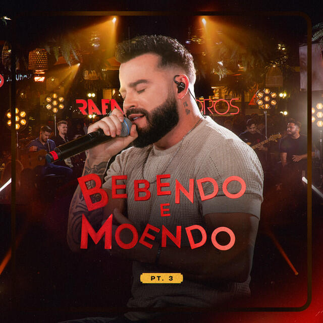 Релиз Bebendo e Moendo, Pt.3 (Ao Vivo)