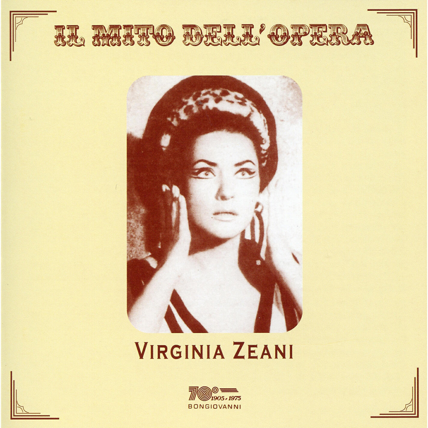 Релиз Il Mito dell'Opera - Virginia Zeani (Live Recordings 1957-1969)