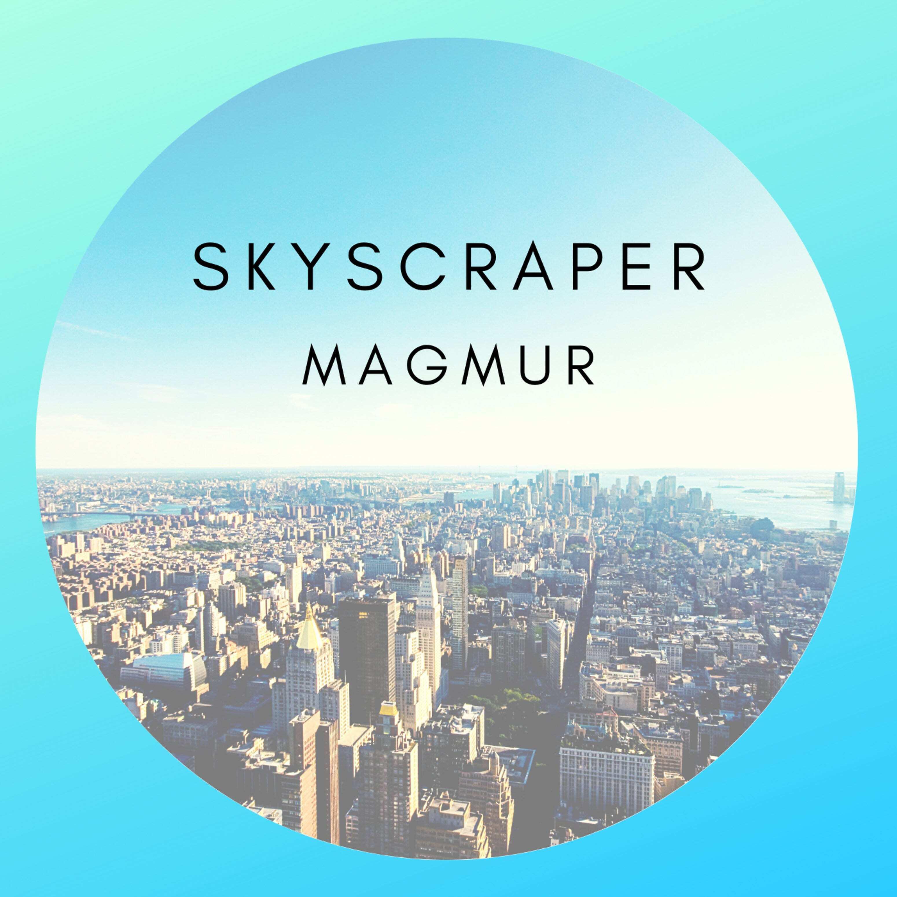 Релиз Skyscraper