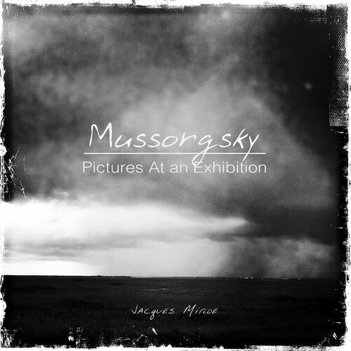 Релиз Mussorgsky: Pictures At an Exhibition