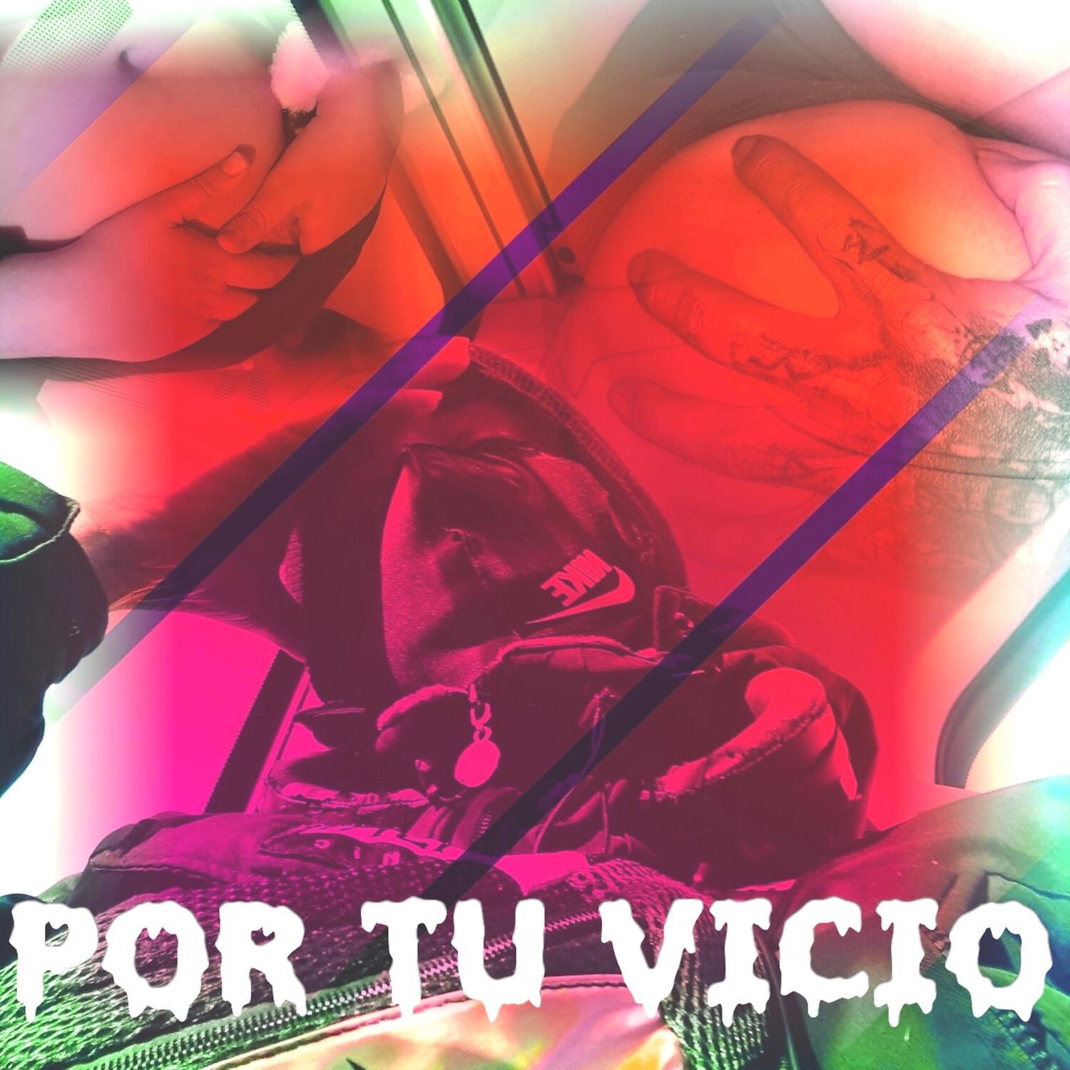Релиз Por tu vicio
