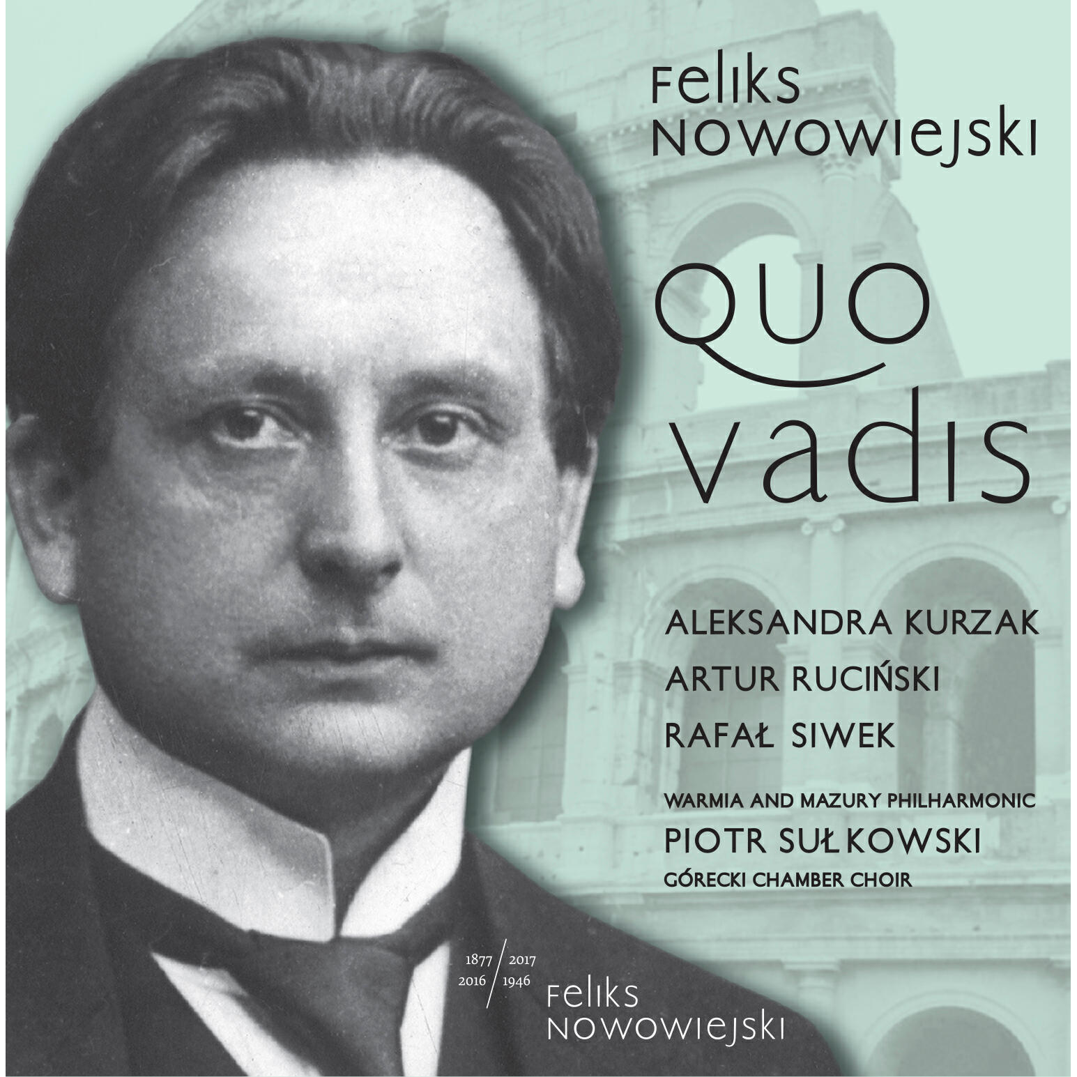 Релиз Nowowiejski: Quo vadis, Op. 30