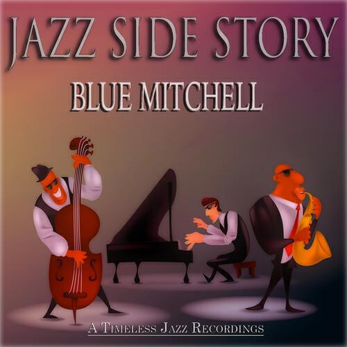 Релиз Jazz Side Story (A Timeless Jazz Recordings Remastered)