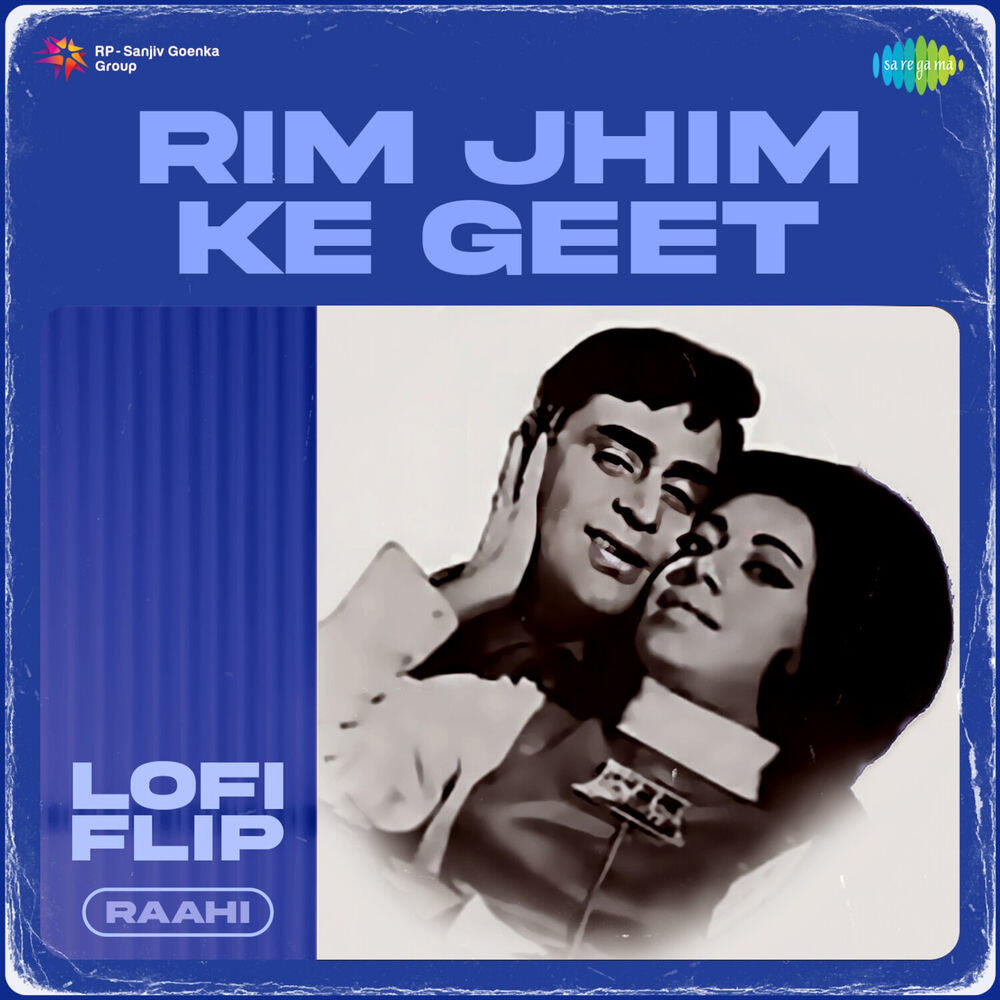 Релиз Rim Jhim Ke Geet (From "Anjaana") [LoFi Flip]