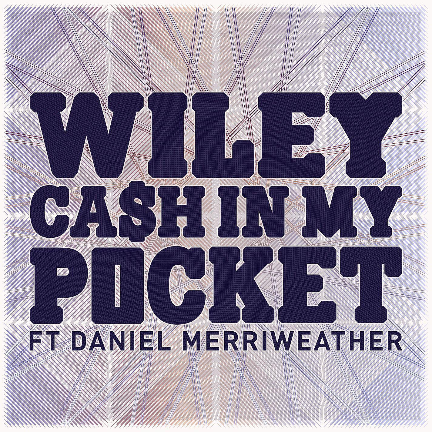 Трек Cash in My Pocket (feat. Daniel Merriweather)