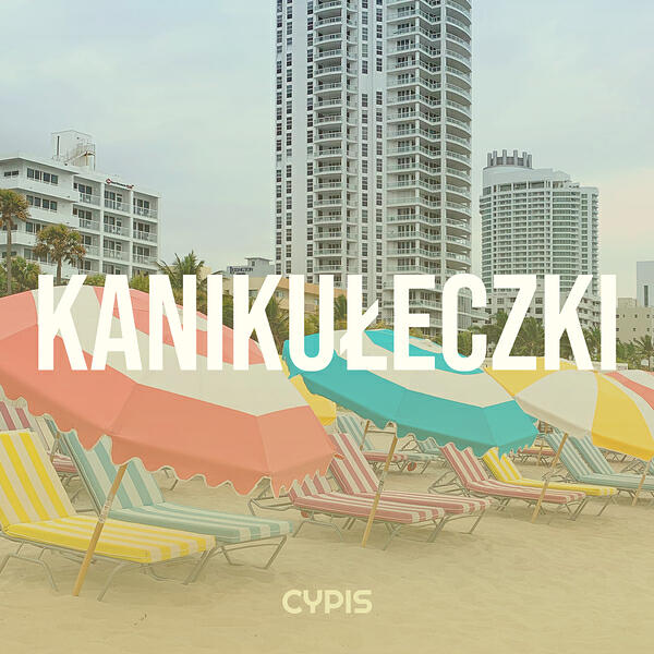 Релиз Kanikułeczki