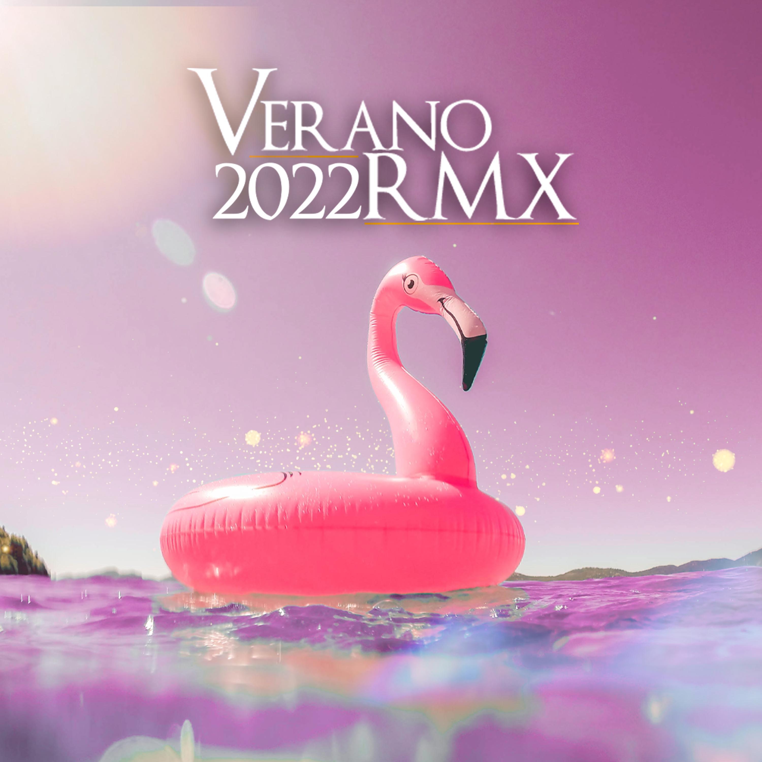 Релиз VERANO 2022 (REMIX OFICIAL)
