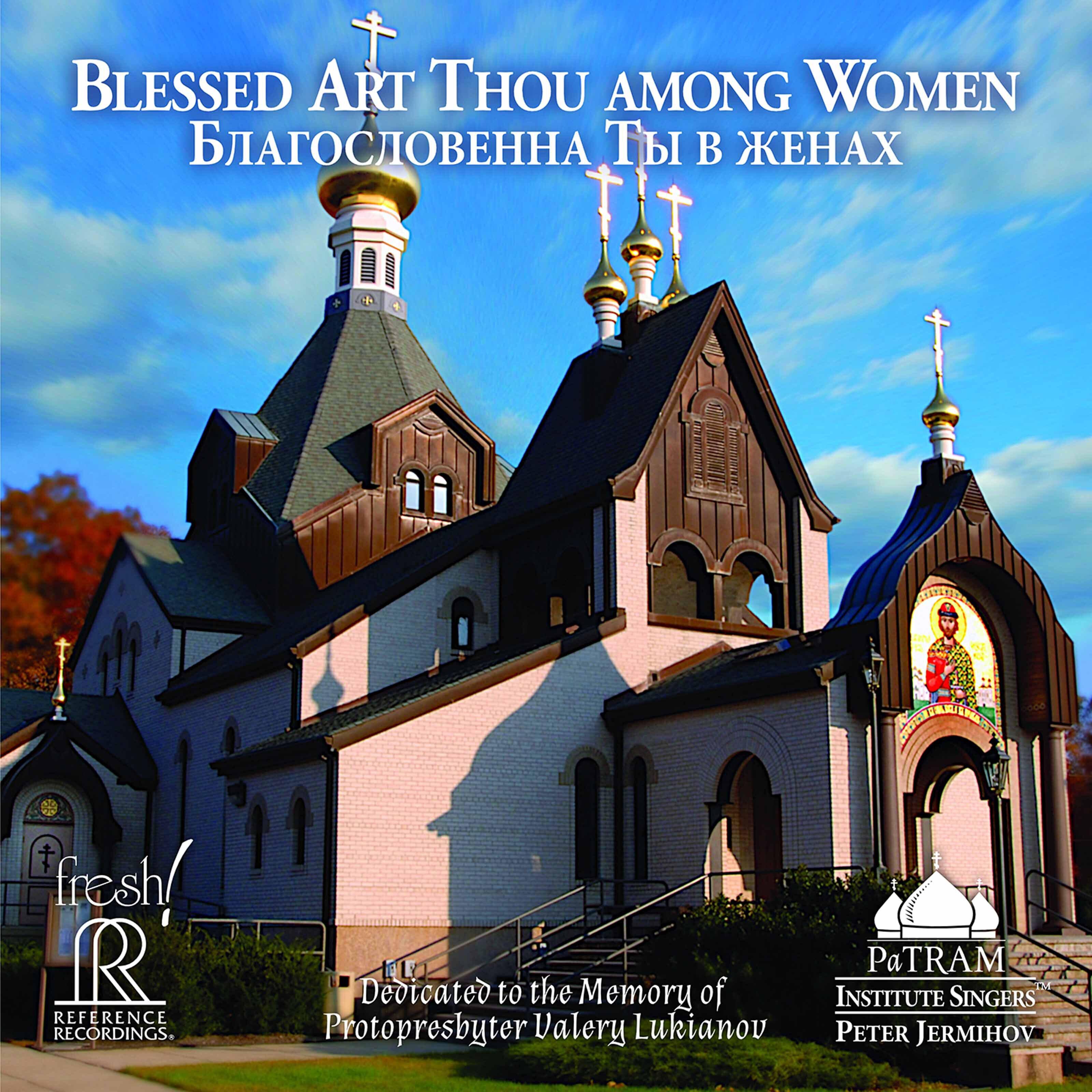 Релиз Blessed Art Thou Among Women