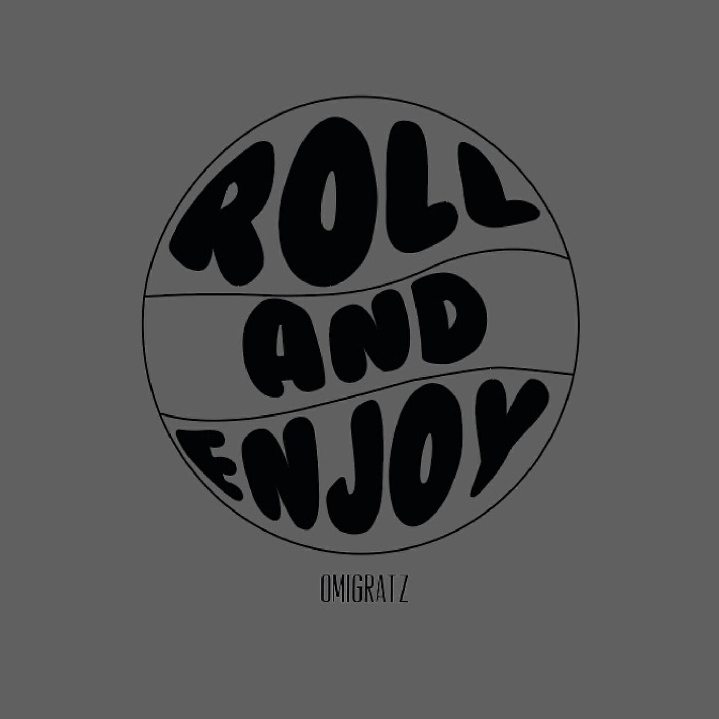 Релиз Roll and Enjoy