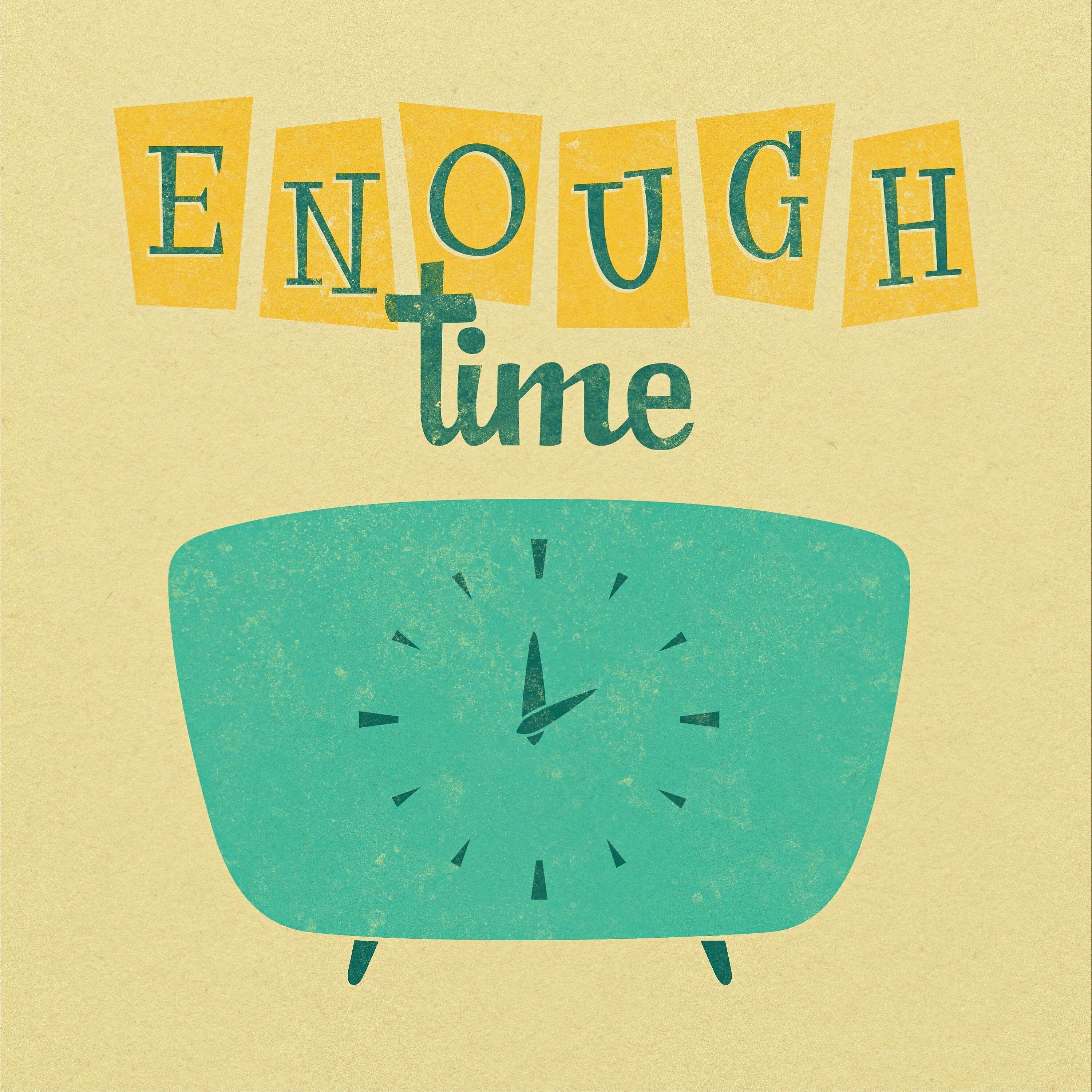 Релиз Enough Time