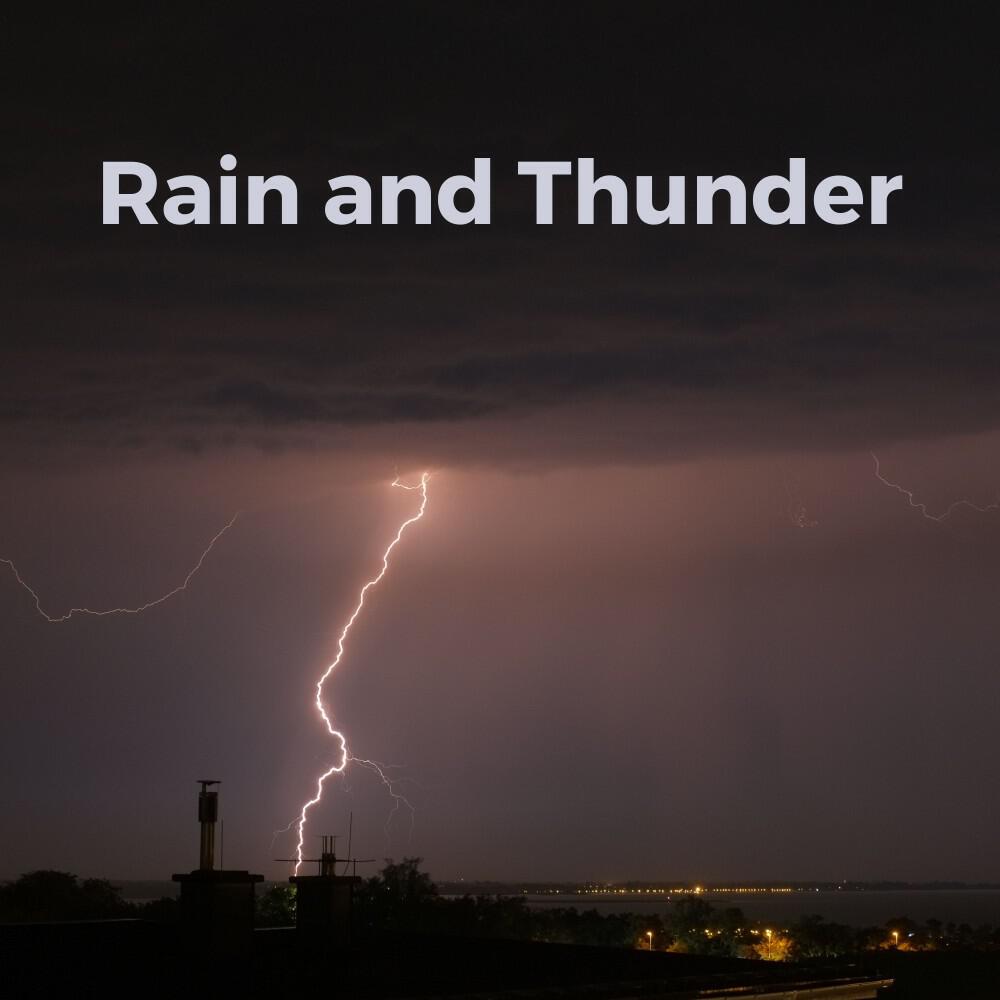 Sounds Of Nature: Thunderstorm