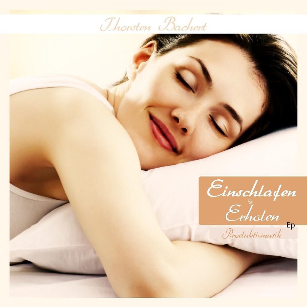 Релиз Einschlafen & Erholen - EP