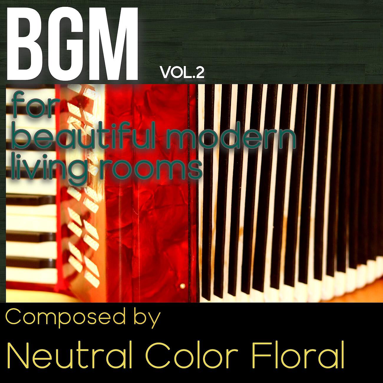 Релиз BGM Vol.2 for beautiful modern living rooms