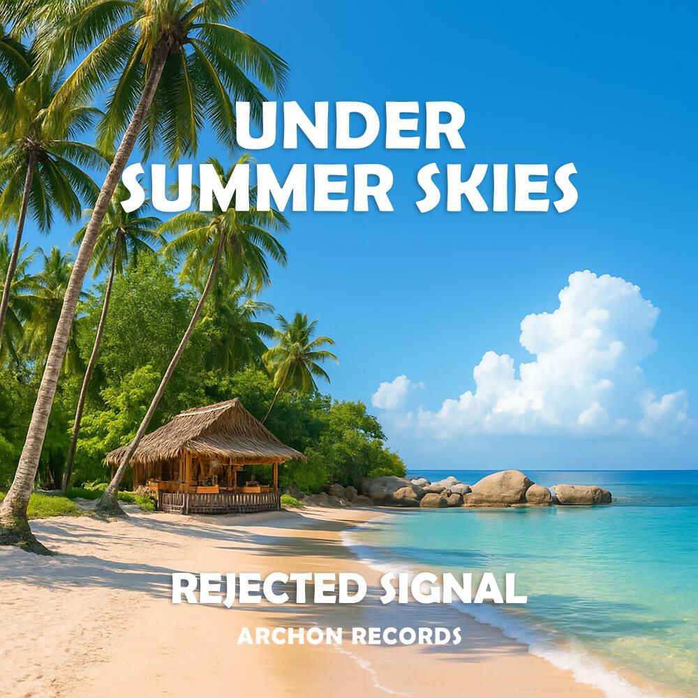 Релиз Under Summer Skies (Day Mix)
