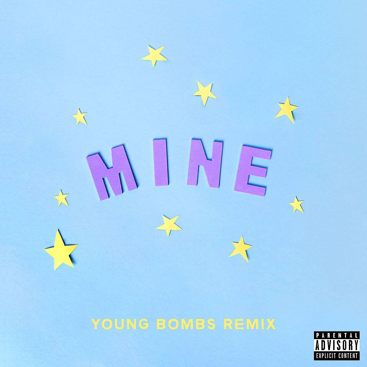 Релиз Mine (Bazzi vs. Young Bombs Remix)