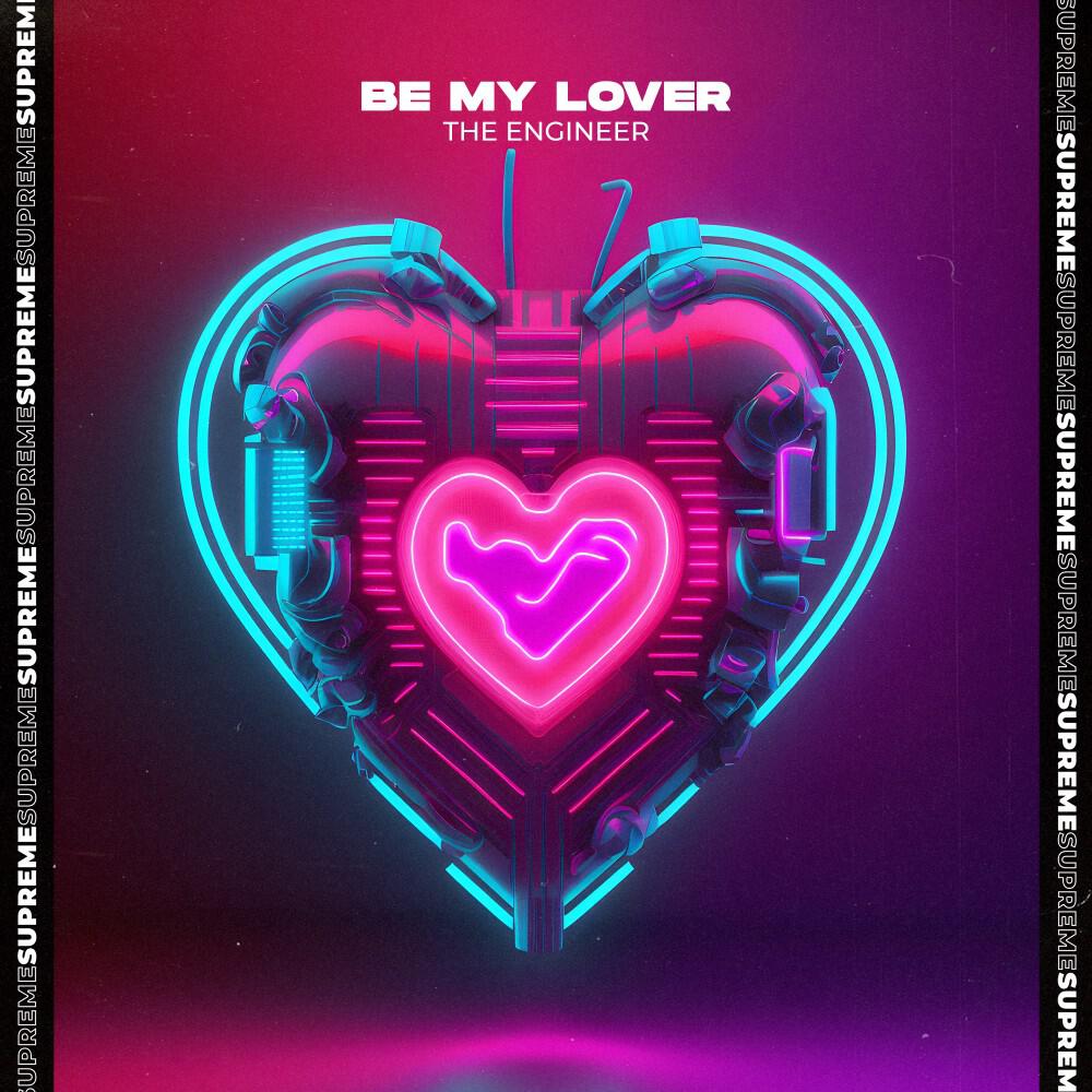 Релиз Be My Lover