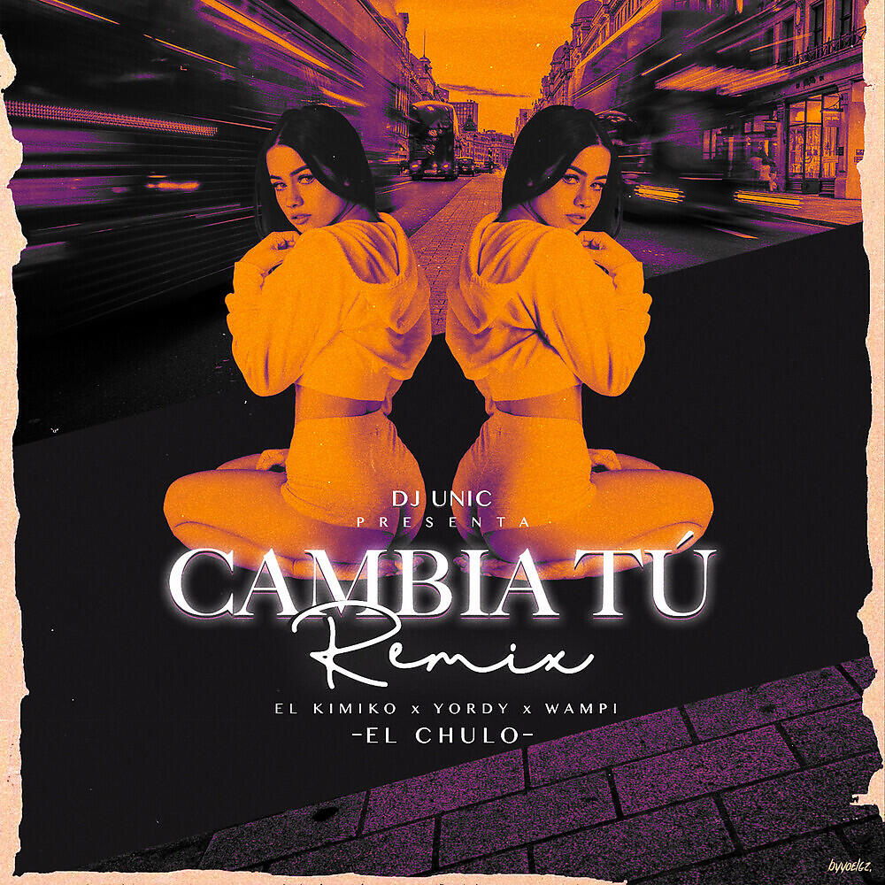 Скачать песню DJ Unic, El Chulo, El Kimiko, YORDY, Wampi - Cambia Tú (Remix) бесплатно в MP3 для Android и iOS