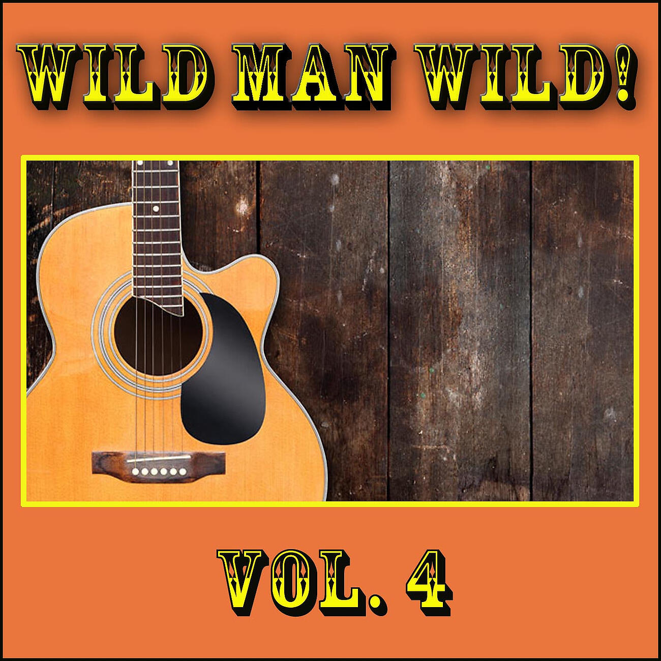 Релиз Wild Man Wild!, Vol. 4