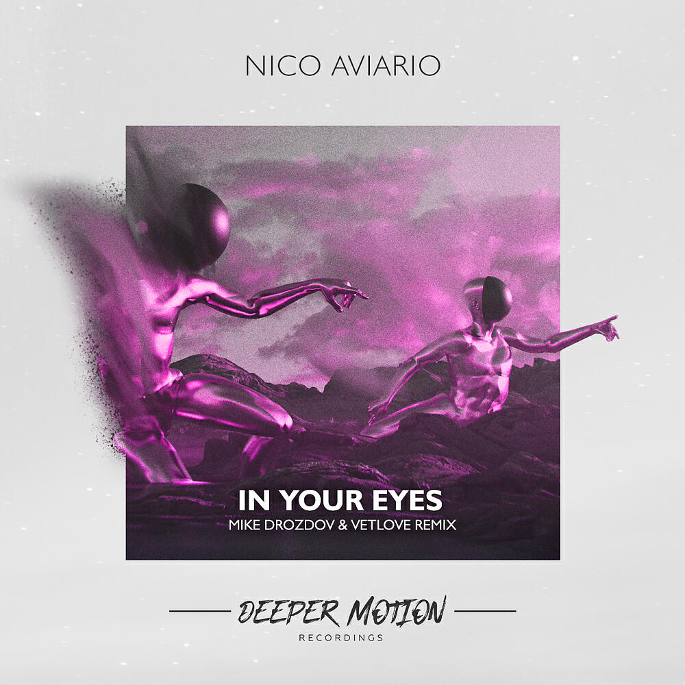 Релиз In Your Eyes (Mike Drozdov & VetLove Remix)