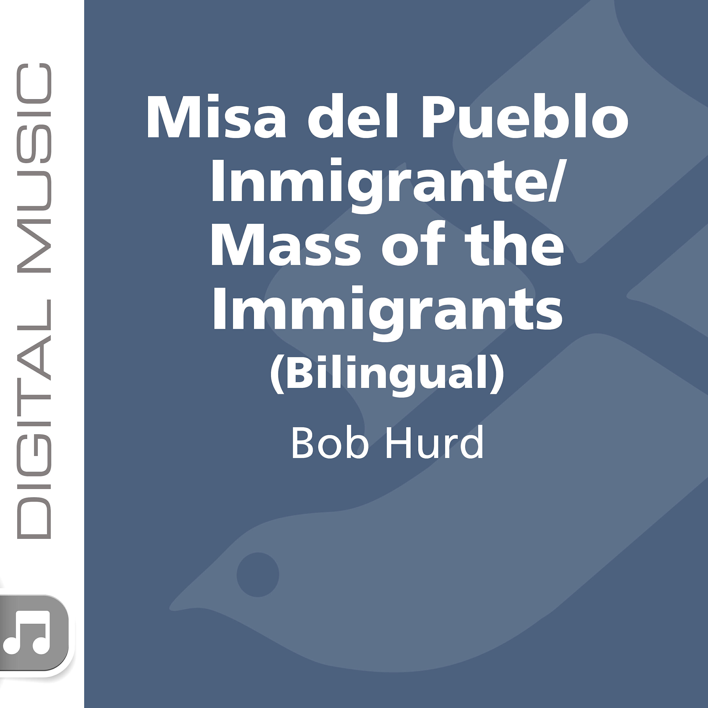 Релиз Misa Del Pueblo Inmigrante/Mass of the Immigrants (Bilingual)